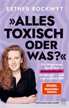 Esther Bockwyt - Alles toxisch, oder was?