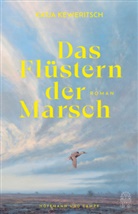 Katja Keweritsch - Das Flüstern der Marsch