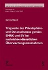Daniela Nüesch - Tragweite des Privatsphäre- und Datenschutzes gemäss EMRK und BV bei nachrichtendienstlichen Überwachungsmassnahmen