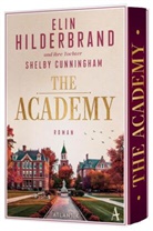 Shelby Cunningham, Elin Hilderbrand - The Academy