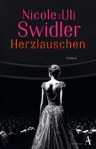 Nicole Swidler, Uli T Swidler, Uli T. Swidler - Herzlauschen