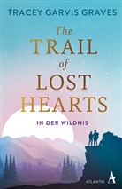 Tracey Garvis Graves - The Trail of Lost Hearts