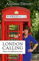 Annette Dittert - London Calling