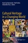 Karol Jan Borowiecki, Neil Forbes, Antonella Fresa - Cultural Heritage in a Changing World