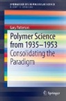 Gary Patterson - Polymer Science from 1935-1953