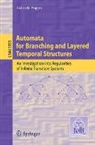 Gabriele Puppis - Automata for Branching and Layered Temporal Structures