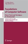 Christine Choppy, Oleg Sokolsky - Foundations of Computer Software: Future Trends and Techniques for Development