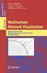 Andreas Kerren, Helen Purchase, Matthew O. Ward - Multivariate Network Visualization