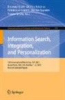 Emanuel Grant, Dimitris Kotzinos, Dominique Laurent, Nicolas Spyratos, Yuzuru Tanaka - Information Search, Integration, and Personalization