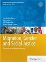 Sylvia I. Bergh, Des Gasper, Jeff Handmaker, Thanh-Dam Truong - Migration, Gender and Social Justice