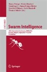 Mauro Birattari, Marco Dorigo, Xiaodong Li, Manuel López-Ibáñez, Kazuhiro Ohkura, Carlo Pinciroli... - Swarm Intelligence