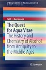 Seth C. Rasmussen - The Quest for Aqua Vitae