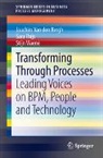 Joachim van den Bergh, Sara Thijs, Joachim Van den Bergh, Stijn Viaene - Transforming Through Processes