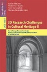Marinos Ioannides, Piotr Kuroczy¿ski, Piotr Kuroczynski, Piotr Kuroczyński, Sander Münster, Mieke Pfarr-Harfst - 3D Research Challenges in Cultural Heritage II