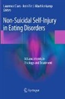 Laurence Claes, Jennifer J. Muehlenkamp - Non-Suicidal Self-Injury in Eating Disorders