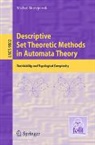 Micha¿ Skrzypczak, Michal Skrzypczak, Michał Skrzypczak - Descriptive Set Theoretic Methods in Automata Theory
