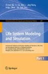 Li Jia, Xin Li, Shiwei Ma, Xin Sun, Ling Wang, Huiyu Zhou - Life System Modeling and Simulation
