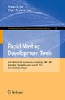 Florian Daniel, Cesare Pautasso - Rapid Mashup Development Tools