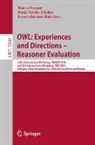Mauro Dragoni, Ernesto Jimenez-Ruiz, María Poveda-Villalón - OWL: Experiences and Directions - Reasoner Evaluation