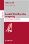 Vanderlei Bonato, Christos Bouganis, Marek Gorgon - Applied Reconfigurable Computing