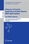 Javier Bajo, Paul Davidsson, Yves Demazeau, Zita Vale - Advances in Practical Applications of Cyber-Physical Multi-Agent Systems: The PAAMS Collection