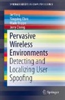 Yingying Chen, Jerry Cheng, Wade Trappe, Jie Yang - Pervasive Wireless Environments