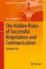 Marc O. Opresnik - The Hidden Rules of Successful Negotiation and Communication