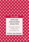 Arthur A. Berger, Arthur Asa Berger - Applied Discourse Analysis