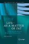 Luis A. Bagatolli, Ole G. Mouritsen - LIFE - AS A MATTER OF FAT