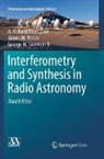 James M. Moran, George W. Swenson Jr., A. Richard Thompson - Interferometry and Synthesis in Radio Astronomy