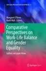 Margaret O'Brien, Karin Wall - Comparative Perspectives on Work-Life Balance and Gender Equality