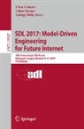 Tibor Csöndes, Gábor Kovács, György Réthy - SDL 2017: Model-Driven Engineering for Future Internet