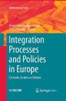 Blanca Garcés-Mascareñas, Rinus Penninx - Integration Processes and Policies in Europe