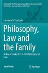 Laurence D. Houlgate - Philosophy, Law and the Family