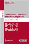 Matthew J. Patitz, Mike Stannett - Unconventional Computation and Natural Computation