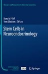 Yves Christen, Donald Pfaff - Stem Cells in Neuroendocrinology