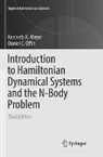 Kenneth R. Meyer, Daniel C. Offin - Introduction to Hamiltonian Dynamical Systems and the N-Body Problem