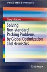 Giorgio Fasano - Solving Non-standard Packing Problems by Global Optimization and Heuristics