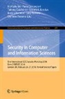 Paolo Campegiani, Tadeusz Czachórski, Erol Gelenbe, Sokratis K. Katsikas, Ioannis Komnios, Luigi Romano... - Security in Computer and Information Sciences