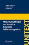 Alfredo Bermúdez De Castro, Dolores Gomez, Pilar Salgado - Mathematical Models and Numerical Simulation in Electromagnetism