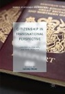 Jatinder Mann - Citizenship in Transnational Perspective