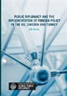 Efe Sevin - Public Diplomacy and the Implementation of Foreign Policy in the US, Sweden and Turkey