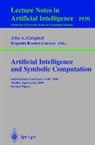 John A. Campbell, Eugenio Roanes-Lozano - Artificial Intelligence and Symbolic Computation