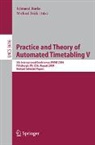 Edmund Burke, Michael Trick - Practice and Theory of Automated Timetabling V