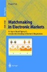 Daniel J. Veit - Matchmaking in Electronic Markets