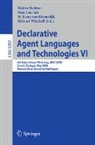 Matteo Baldoni, Birna van Riemsdijk, Tran Cao Son, Birna van Riemsdijk, Michael Winikoff - Declarative Agent Languages and Technologies VI