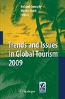 Martin Buck, Roland Conrady - Trends and Issues in Global Tourism 2009