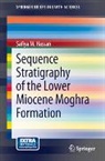 Safiya M. Hassan - Sequence Stratigraphy of the Lower Miocene 
Moghra Formation in the Qattara Depression, North Western Desert, Egypt