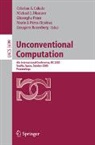 Cristian S. Calude, Michael J. Dinneen, Gheorghe Paun, Mario de Jesus Pérez-Jiménez, Grzegorz Rozenberg - Unconventional Computation