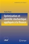 Huyên Pham - Optimisation et contrôle stochastique appliqués à la finance